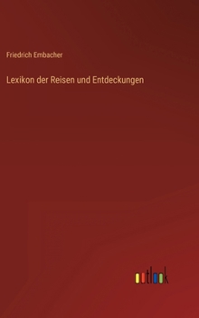 Hardcover Lexikon der Reisen und Entdeckungen [German] Book