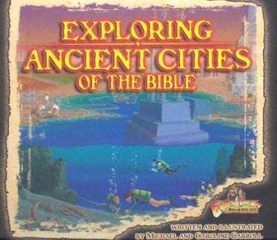 Hardcover Exploring Ancient Cities of the Bible: Lost Bible Treasure Book