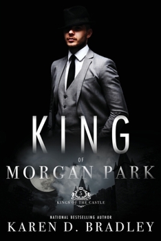 Paperback King of Morgan Park: Book 5 of the Kings of the Castle Series Book
