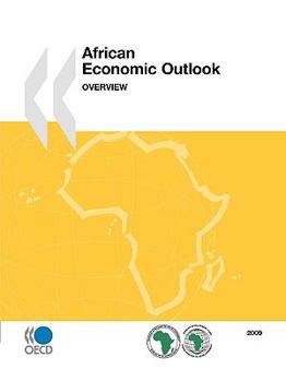 Paperback African Economic Outlook 2009: Overview Book