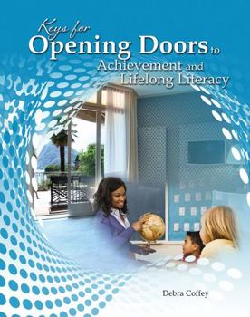 Paperback Keys for Opening Doors to Achievement and Lifelong Literacy Book