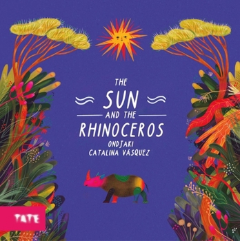 Hardcover The Sun and the Rhinoceros Book