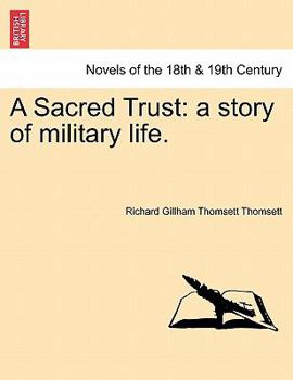 Paperback A Sacred Trust: A Story of Military Life. Book