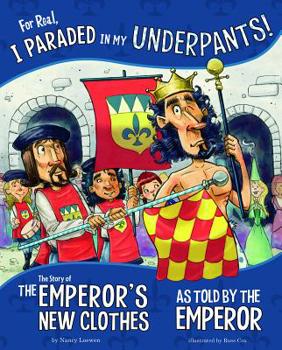 For Real, I Paraded in My Underpants! (The Other Side of the Story)