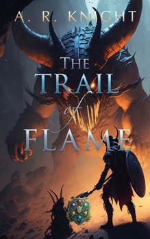 Paperback The Trail of Flame Book