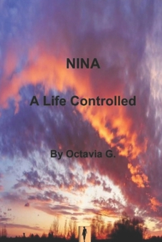 Paperback Nina A Life Controlled Book