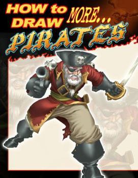 Paperback How to Draw More... Pirates Book