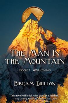 Paperback The Man in the Mountain: Book 1, Awakening Book