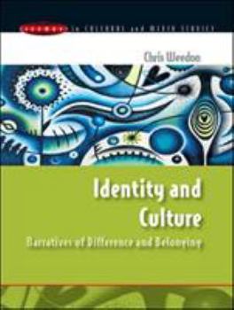 Paperback Identity and Culture: Narratives of Difference and Belonging Book