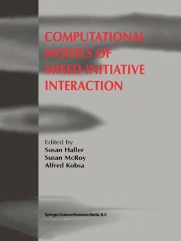 Paperback Computational Models of Mixed-Initiative Interaction Book