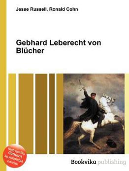Paperback Gebhard Leberecht Von Blucher Book