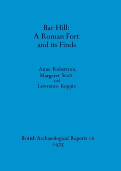 Paperback Bar Hill - A Roman Fort and its Finds Book