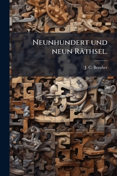Paperback Neunhundert und neun Räthsel. [German] Book