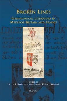 Hardcover Broken Lines: Genealogical Literature in Late-Medieval Britain and France [French] Book