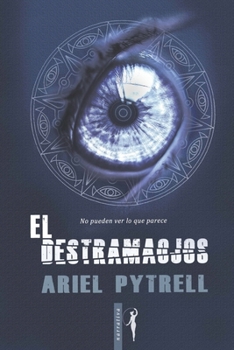 Paperback El destramaojos [Spanish] Book