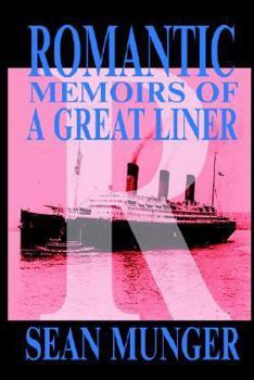 Paperback Romantic, Memoirs of a Great Liner Book