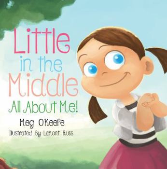 Paperback Little in the Middle: All About Me! Book