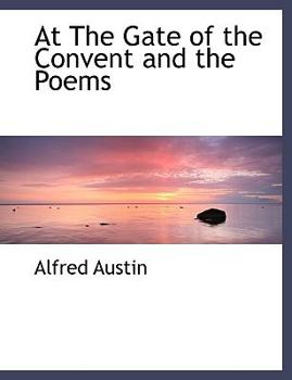 Paperback At the Gate of the Convent and the Poems Book