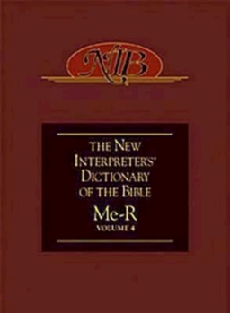 The New Interpreter's Dictionary of the Bible - Book #4 of the New Interpreter's Dictionary of the Bible