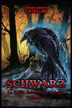 Paperback Schwarz: La Follia del Nero e del Blu volume 2 [Italian] Book