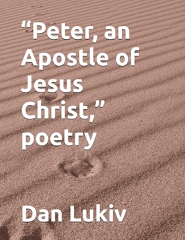 Paperback "Peter, an Apostle of Jesus Christ," poetry Book