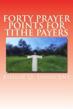 Paperback Forty Prayer Points For Tithe Payers Book