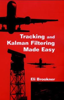 Hardcover Tracking and Kalman Filtering Made Easy Book