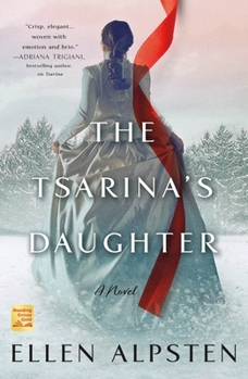 The Tsarina's Daughter - Book #2 of the Tsarina