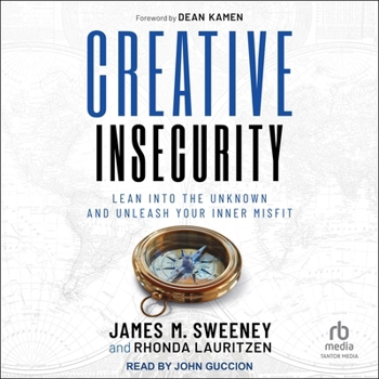 Audio CD Creative Insecurity: Lean Into the Unknown and Unleash Your Inner Misfit Book