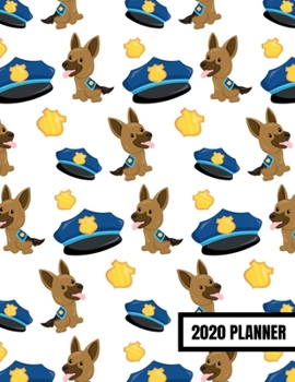 Paperback 2020 Planner: January 2020 - December 2020, Weekly Calendar Agenda And Daily Schedule For Police Officers Law Enforcement Supporter Book
