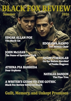 Black Fox Review - Summer 2026: Guilt, Memory, and Unkept Promises (Matatabi Journals)