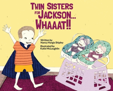 Hardcover Twin Sisters for Jackson... Whaaat!! Book