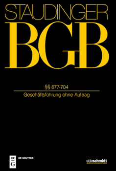 Hardcover §§ 677-704: (Geschäftsführung Ohne Auftrag) [German] Book