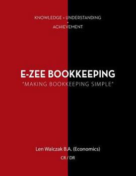 Paperback E-Zee Bookkeeping: Making Bookkeeping Simple Book