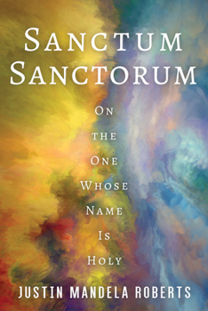 Paperback Sanctum Sanctorum: On the One Whose Name Is Holy Book