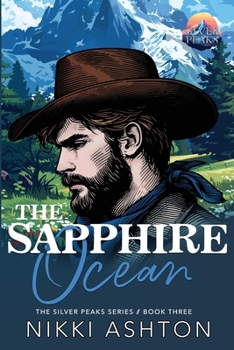 Paperback The Sapphire Ocean: Silver Peaks Book