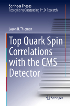 Hardcover Top Quark Spin Correlations with the CMS Detector Book