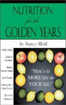 Paperback Nutrition for the Golden Years Book