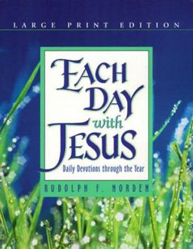 Paperback Each Day with Jesus: Daily Devotions Through the Year [Large Print] Book
