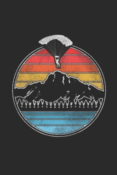 Retro Paragliding: Paragliding Notebook, Graph Paper (6" x 9" - 120 pages) ~ Sports And Recreations Themed Notebook for Daily Journal, Diary, and Gift