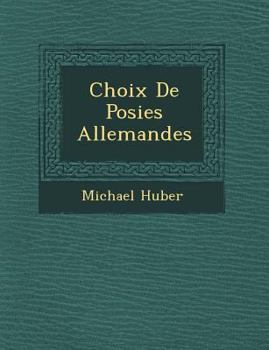 Paperback Choix de Po Sies Allemandes [French] Book
