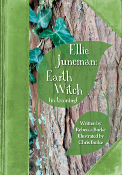 Paperback Ellie Juneman: Earth Witch (in training) Book