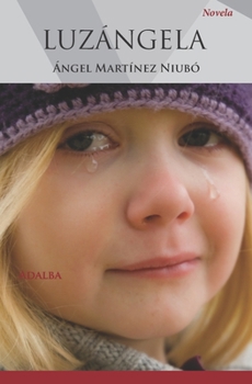 Paperback Luzángela [Spanish] Book