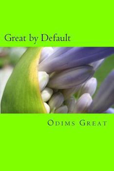 Paperback Great by Default Book