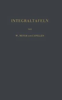 Paperback Integraltafeln: Sammlung Unbestimmter Integrale Elementarer Funktionen [German] Book