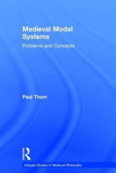 Hardcover Medieval Modal Systems: Problems and Concepts Book