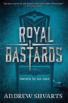 Royal Bastards - Book #1 of the Royal Bastards