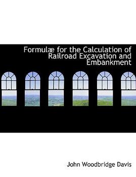 Formul? for the Calculation of Railroad Excavation and Embankment