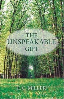 Paperback The Unspeakable Gift Book