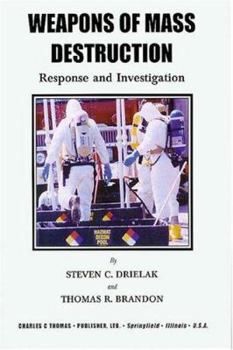 Hardcover Weapons of Mass Destruction: Response and Investigation Book